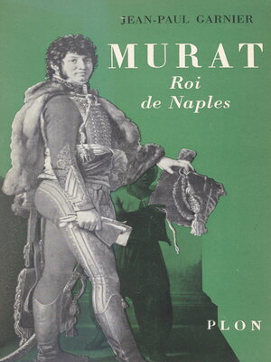 cover image of Murat, roi de Naples